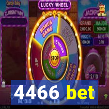 4466 bet